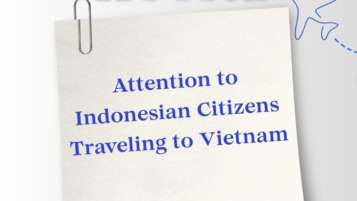 Aturan Baru! WNI ke Vietnam Hanya Dapat Bebas Visa 14 Hari